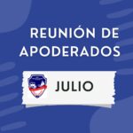 REUNIÓN DE APODERADOS . MES DE JULIO